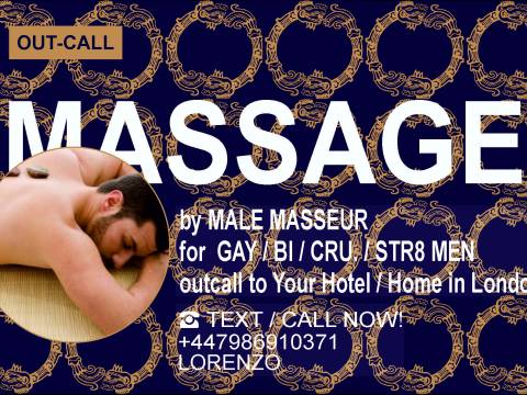 MASSAGE FOR GAY / BI / STR. MEN TO YOUR HOTEL / HOME IN LONDON